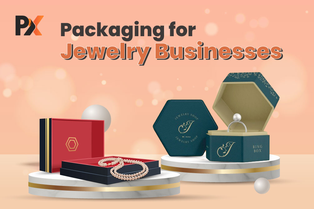 Packaging for Jewelry Business: Types, Tips, Ideas, and More