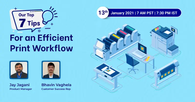 Our Top 7 Tips for an Efficient Print Workflow